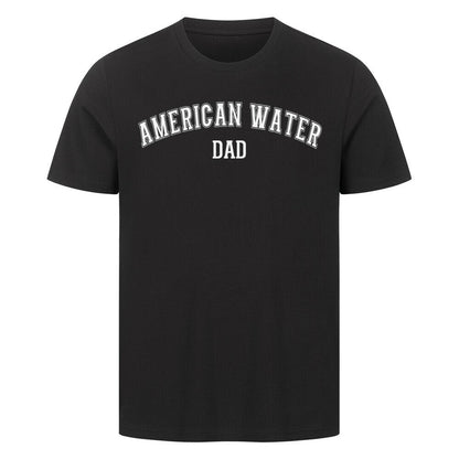 Premium T-Shirt "American Water - DAD" Schwarz – hunde-shirt.de