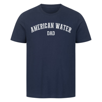 Premium T-Shirt "American Water - DAD" French Navy – hunde-shirt.de