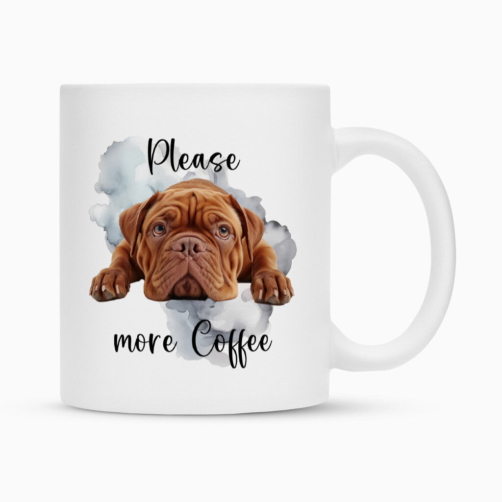 Tasse "Bordeauxdogge - Please more Coffee" Weiß – hunde-shirt.de