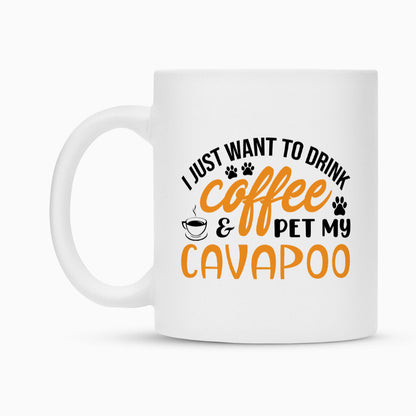Tasse "Cavapoo - I just want..." – hunde-shirt.de