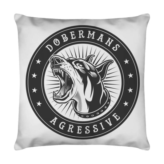 Kissen "Dobermann - Agressive" Weiß – hunde-shirt.de