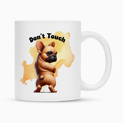 Tasse "Frenchie - Don´t touch II" Weiß – hunde-shirt.de