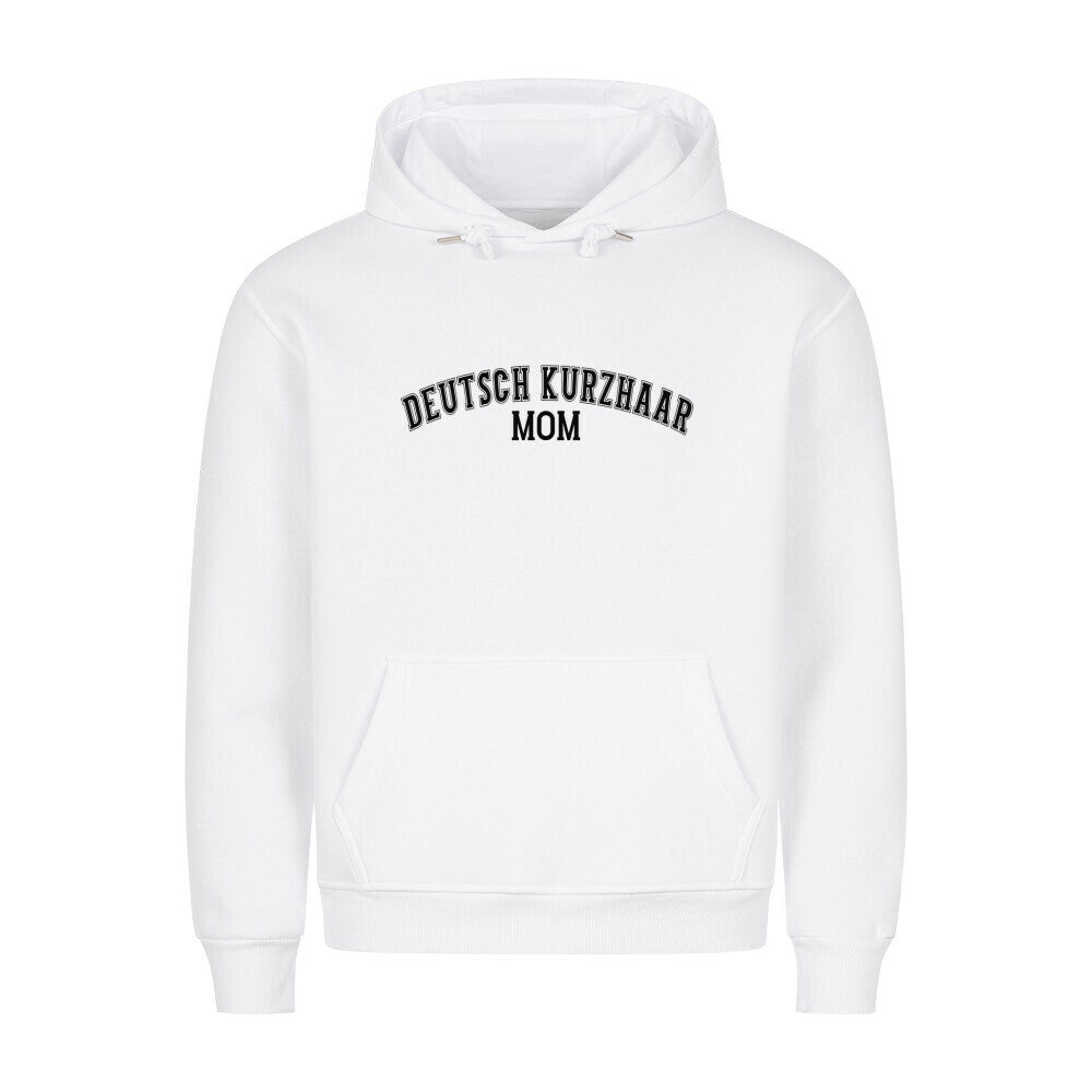 Premium Hoodie "Deutsch Kurzhaar - MOM" Weiß – hunde-shirt.de