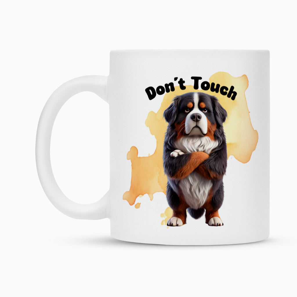 Tasse "Berner Sennenhund - Don´t touch" – hunde-shirt.de