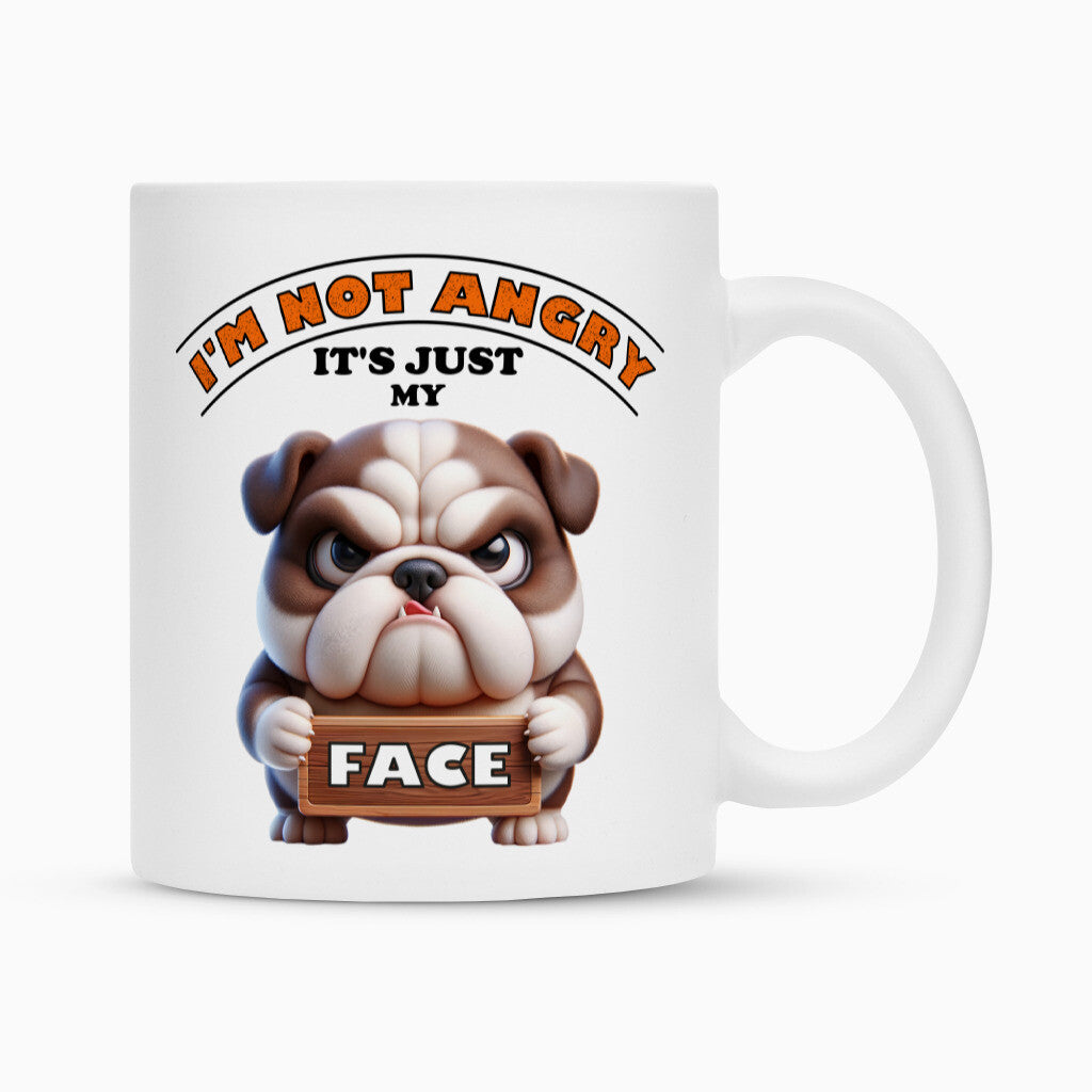 Tasse "English Bulldog - Not angry" Weiß – hunde-shirt.de