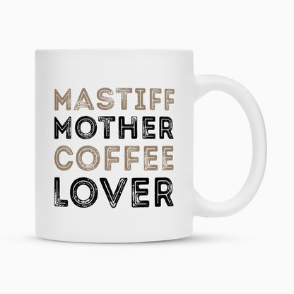Tasse "Mastiff - Mother" Weiß – hunde-shirt.de
