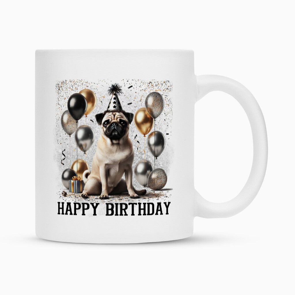 Tasse "Mops - Happy Birthday" Weiß – hunde-shirt.de