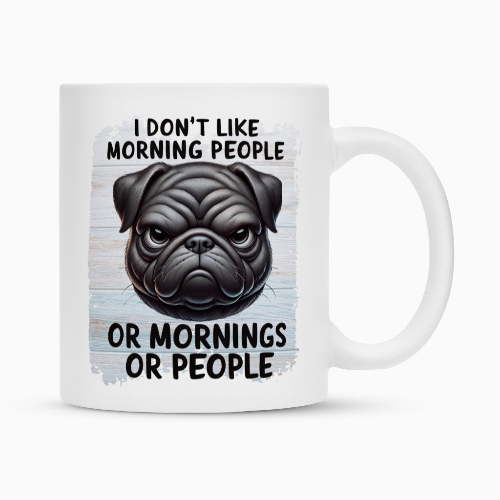 Tasse "Mops - Morning People" Weiß – hunde-shirt.de