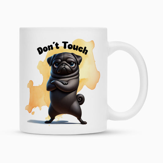 Tasse "Mops - Don´t touch" Weiß – hunde-shirt.de
