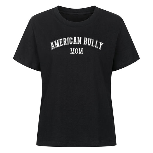Premium Damen-Shirt "American Bully XL / XXL - MOM" Schwarz – hunde-shirt.de