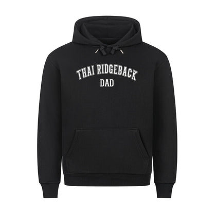 Premium Hoodie "Thai Ridgeback - DAD" Schwarz – hunde-shirt.de
