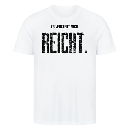 ER VERSTEHT MICH. Weiß – hunde-shirt.de