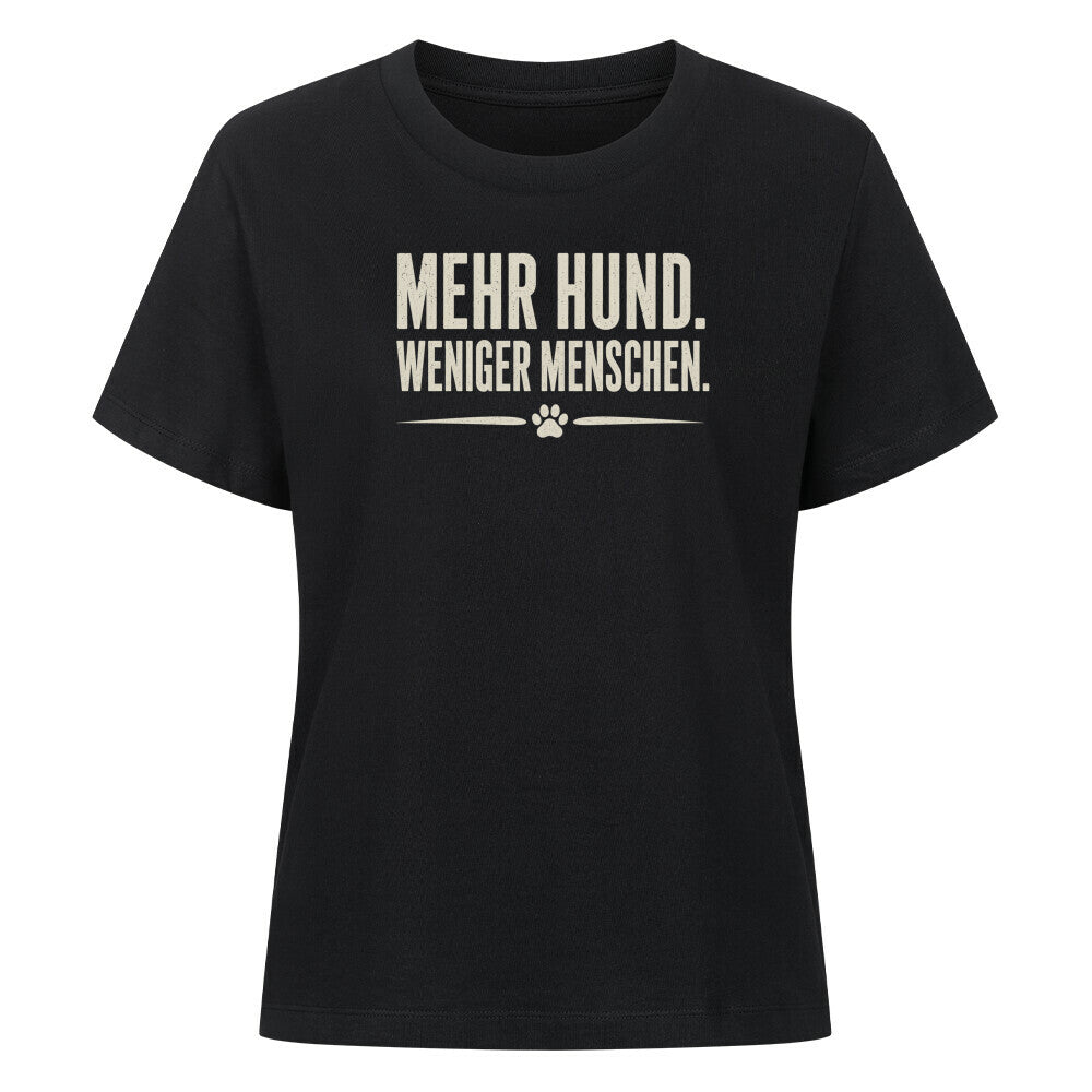 MEHR HUND. WENIGER MENSCHEN. Schwarz – hunde-shirt.de