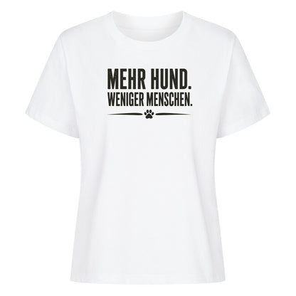 MEHR HUND. WENIGER MENSCHEN. Weiß – hunde-shirt.de