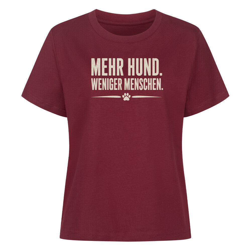 MEHR HUND. WENIGER MENSCHEN. Burgunder – hunde-shirt.de