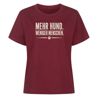 MEHR HUND. WENIGER MENSCHEN. Burgunder – hunde-shirt.de