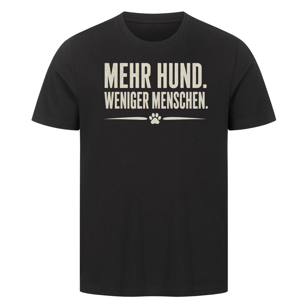 MEHR HUND. WENIGER MENSCHEN. Schwarz – hunde-shirt.de