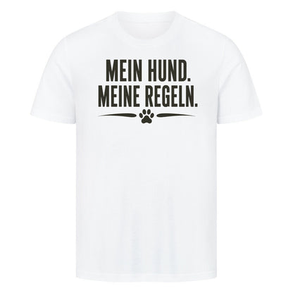 MEIN HUND. MEINE REGELN. Weiß – hunde-shirt.de