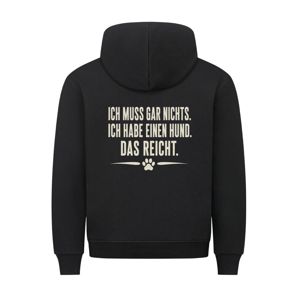 ICH MUSS GAR NICHTS... HOODIE. Schwarz – hunde-shirt.de