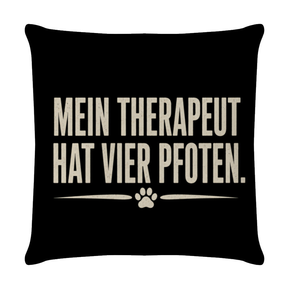 MEIN THERAPEUT HAT VIER PFOTEN. KISSEN. Weiß – hunde-shirt.de
