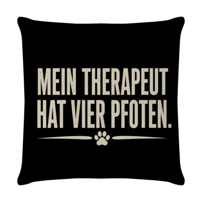MEIN THERAPEUT HAT VIER PFOTEN. KISSEN. Weiß – hunde-shirt.de
