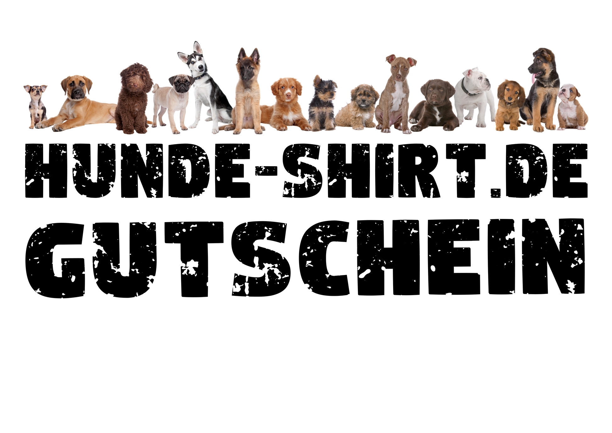 HUNDE-SHIRT.DE Geschenkgutschein – hunde-shirt.de